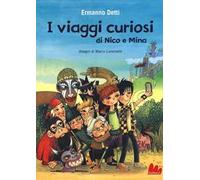 I viaggi curiosi di Nico e Mina