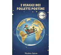 I VIAGGI DEI FOLLETTI POSTINI: Il Mappamondo Glitterato e le Valigie Pronte