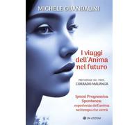 I viaggi dell'anima nel futuro