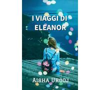 I Viaggi Di Eleanor: 2