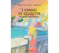 I viaggi di Giuditta. Una piccola isola scintillante