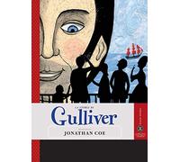 La storia di Gulliver raccontata da Jonathan Coe