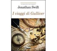 I viaggi di Gulliver. Ediz. integrale. Con Segnalibro