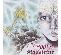 I Viaggi Di Madeleine - Viaggi Di Madeleine (I) (Audio Cd)