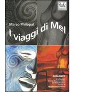 I viaggi di Mel di Marco Philopat - ShaKe, 2004
