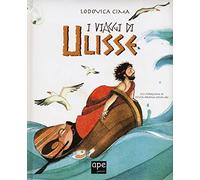 I viaggi di Ulisse. Ediz. illustrata