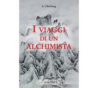 I VIAGGI DI UN ALCHIMISTA