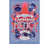 I viaggi negli abissi del capitano Nemo - Verne Jules