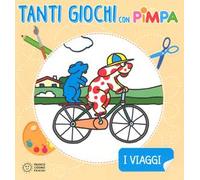 I viaggi. Tanti giochi con Pimpa. Ediz. a colori. Con Adesivi