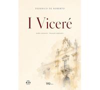 I Viceré. Audio commenti. Riassunti esplicativi