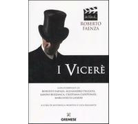 I Viceré. Ediz. illustrata - Faenza Roberto