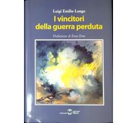I vincitori della guerra perduta