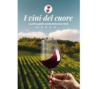 I vini del cuore