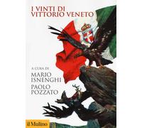 I vinti di Vittorio Veneto - Isnenghi, Pozzato