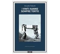 I vinti hanno sempre torto