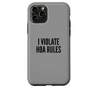 I Violate HOA Rules Homeowners Association Rebel Outlaw Custodia per iPhone 11 Pro