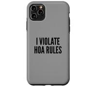 I Violate HOA Rules Homeowners Association Rebel Outlaw Custodia per iPhone 11 Pro Max