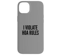 I Violate HOA Rules Homeowners Association Rebel Outlaw Custodia per iPhone 14 Plus