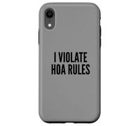 I Violate HOA Rules Homeowners Association Rebel Outlaw Custodia per iPhone XR