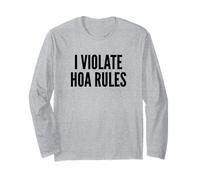 I Violate HOA Rules Homeowners Association Rebel Outlaw Maglia a Manica