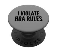 I Violate HOA Rules Homeowners Association Rebel Outlaw PopSockets PopGrip Adesivo