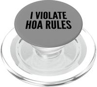 I Violate HOA Rules Homeowners Association Rebel Outlaw PopSockets PopGrip per MagSafe