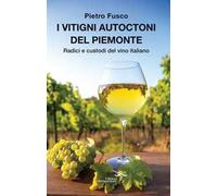 I vitigni autoctoni del Piemonte