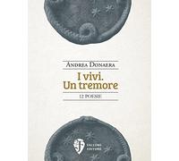 I vivi. Un tremore
