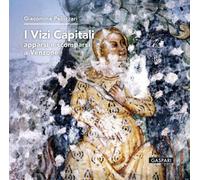 I vizi capitali. Apparsi e scomparsi a Venzone