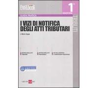 I vizi di notifica degli atti tributari