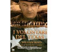 I Volontari Del Texas (DVD) Boyd Allen Judith Allen William Boyd David Selman