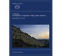 I Volsci, un popolo «liquido» nel Lazio antico - [Quasar]