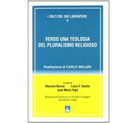 I volti del Dio liberatore. Verso una teologia del pluralismo religioso (Vol. 2)