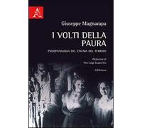I volti della paura. Psicopatologia del cinema del terrore