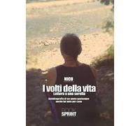 I volti della vita. Lettera a una sorella