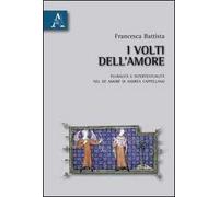I volti dell'amore. Pluralità e intertestualità del De amore di Andrea Cappellano