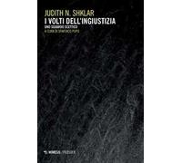 I volti dell'ingiustizia. Uno sguardo scettico