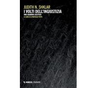 I Volti Dell'Ingiustizia. Uno Sguardo Scettico - - 2024