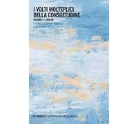 Libri Volti Molteplici Della Consuetudine (I) #01