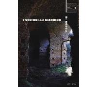 I voltoni del giardino di Boboli. Ediz. illustrata