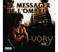 I-Vory Mc - Le Messager de l'Ombre