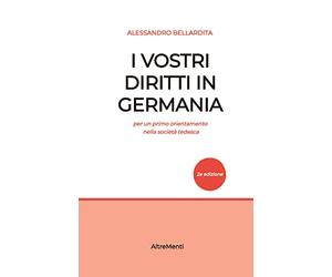I Vostri diritti in Germania: un orientamento nella società tedesca