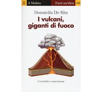 I vulcani, giganti di fuoco