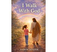 I Walk With God