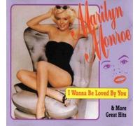 I Wanna Be Loved By You & More Hits