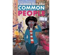 (I Wanna Live Like) Common People - Panini Comics - Italiano