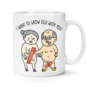 I Want A Crescere Vecchio con Te 284ml Tazza Divertente Ragazza Valentines Amore