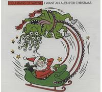 I Want an Alien for Xmas / Man in the Santa Suit