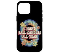 I Want Fall Candles All Year Vintage Autunno Halloween Lover Custodia per iPhone 16 Pro Max