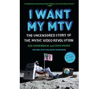 Rob Tannenbaum Craig Marks I Want My Mtv (Tascabile)